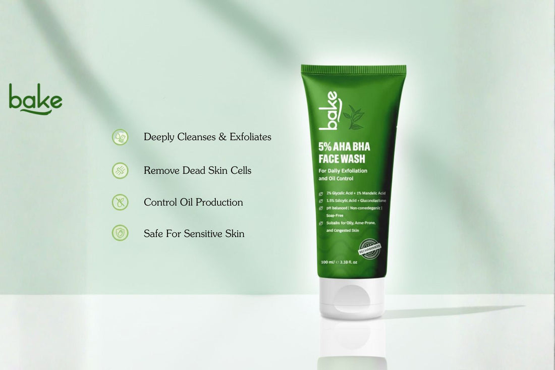 Bake 5% AHA BHA Face Wash: Deep Exfoliation &amp; Clear Skin Made Easy