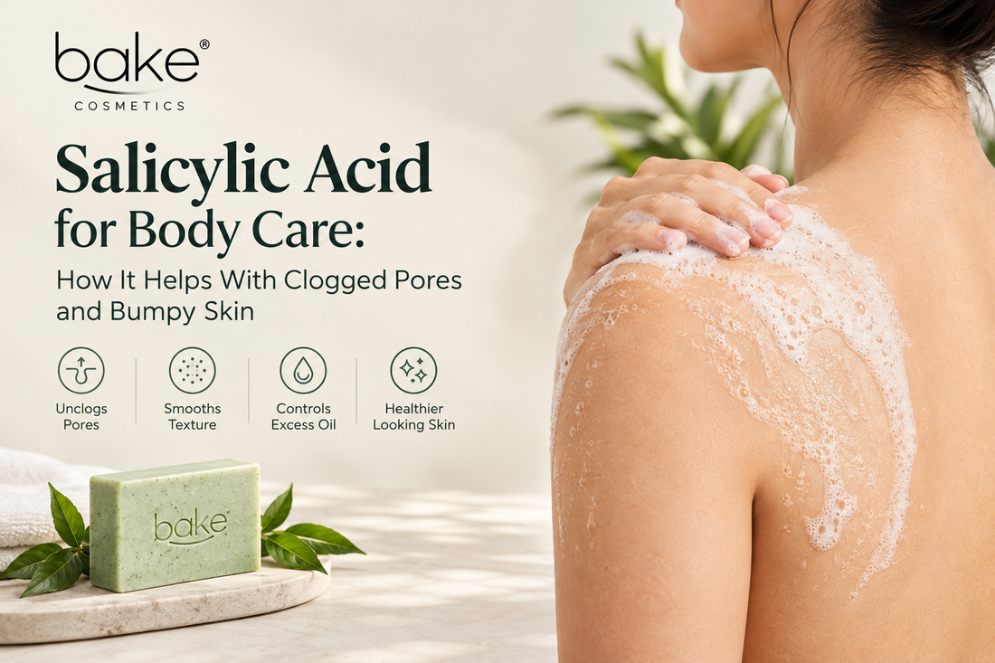 Salicylic Acid for Body Care: How It Helps With Clogged Pores and Bumpy Skin