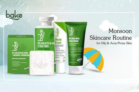 Monsoon Skincare Routine for Oily and Acne-Prone Skin in India (2026)