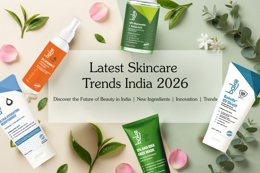 Latest Skincare Trends in India: Ingredients, Routines & Expert Tips (2026)