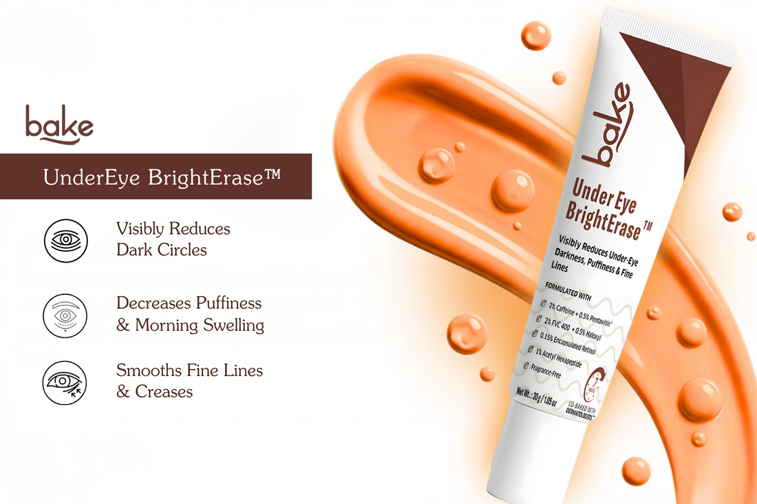 Under Eye BrightEase by Bake Cosmetics: The Trending Solution for Dark Circles, Puffiness & Fine Lines