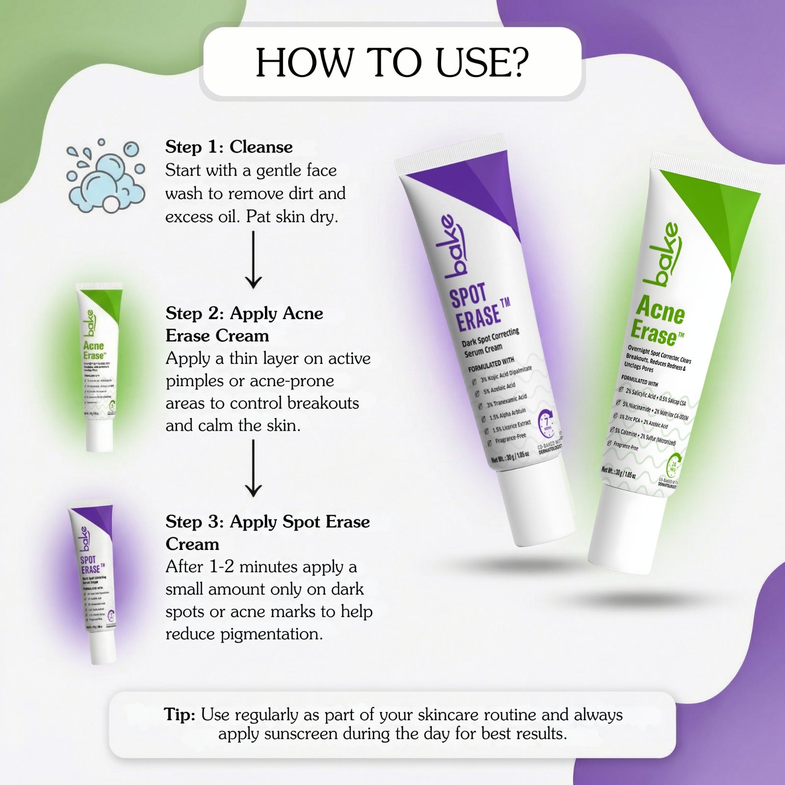 How to use Bake Acne Erase and Spot Erase for acne control and dark spot correction.