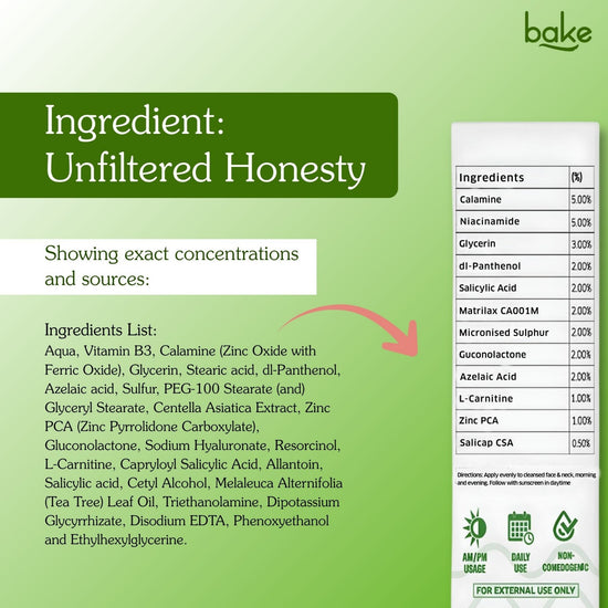 Bake Acne Erase serum ingredients with niacinamide, salicylic acid, calamine and azelaic acid for acne control.