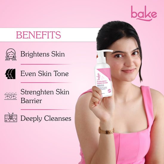 Bake 2% Alpha Arbutin ceramide face wash for brighter skin, even tone and deep cleansing.