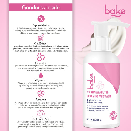 BAKE 2% Alpha Arbutin Ceramide Brightening Face Wash for Dark Spots